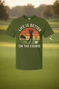 Life Is Better On The Course Vintage Golf Tee by VelezVersatile